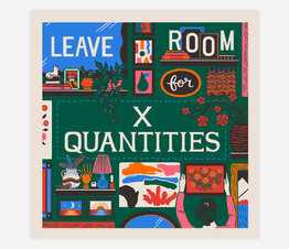 Leave Room for X Quantities