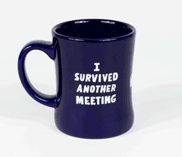 I Survived Another Meeting
