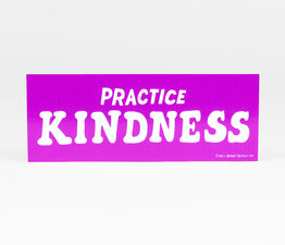 Practice Kindness